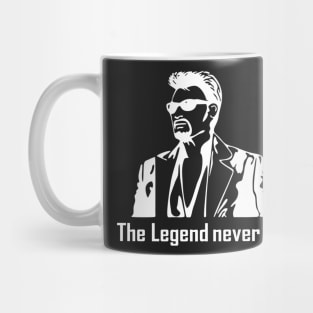 The legend never die shirt Mug